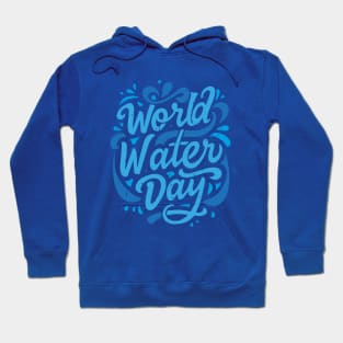 World Water Day – March Hoodie